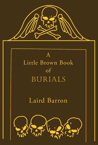 A Little Brown Book of Burials (Hardcover)