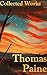 Thomas Paine: The Grand Collection