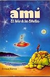 Ami, el niño de las estrellas by Enrique Barrios