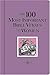 The 100 Most Important Bible Verses for Women by Lila Empson