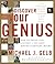 Discover Your Genius: How to Think Like History's Ten Most Revolutionary Minds