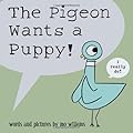 The Pigeon Wants a Puppy!