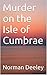 Murder on the Isle of Cumbrae (Clyde Trilogy Book 1)