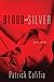 Blood and Silver: Erotic St...