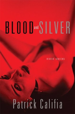 Blood and Silver: Erotic Stories (Paperback)