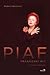 Piaf : francoski mit : biografija