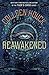 Reawakened (The Reawakened #1)