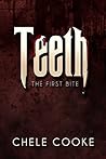 Teeth by Chele Cooke