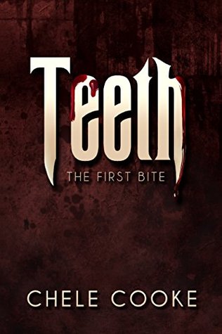 Teeth by Chele Cooke