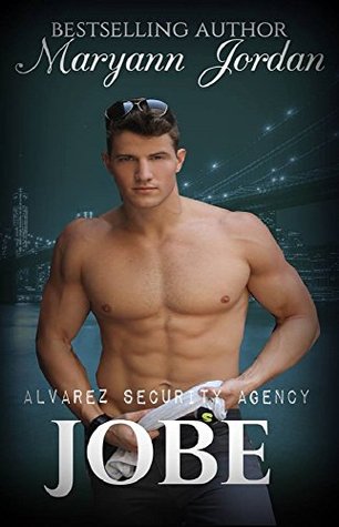 Jobe (Alvarez Security #4)