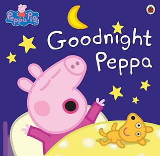 Peppa Pig: Goodnight Peppa (Kindle Edition)