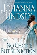 No Choice But Seduction (Malory-Anderson Family, #9)