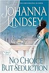 No Choice But Seduction (Malory-Anderson Family, #9)