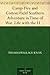 Camp-Fire and Cotton-Field Southern Adventure in Time of War. Life with the Union Armies, and Residence on a Louisiana Plantation