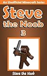 Steve the Noob 3