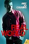 Real World by Amy Jo Cousins