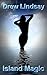 Island Magic (Ben Hood Thri...