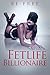 Fetlife Billionaire: The billionaire I met on fetlife
