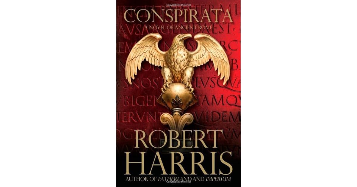 Conspirata (Cicero, 2) by Robert Harris