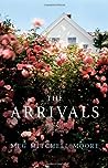 The Arrivals by Meg Mitchell Moore