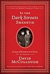 In the Dark Streets Shineth by David McCullough