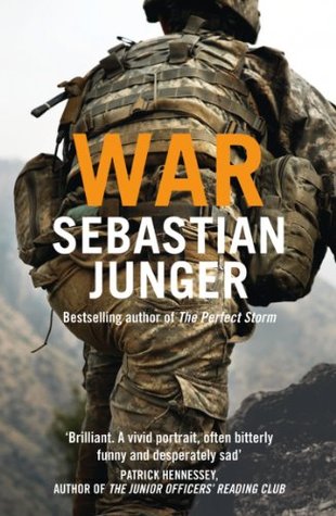War: A Gripping Military Non-Fiction Story of a Platoon in Afghanistan