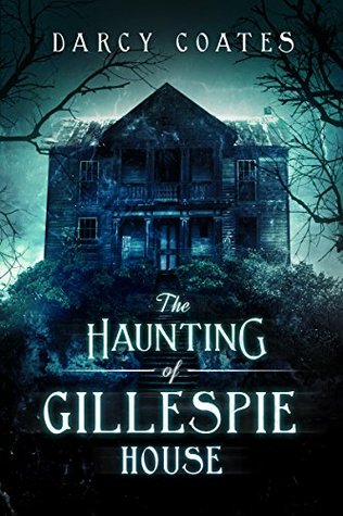 The Haunting of Gillespie House (ebook)