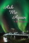 Ask Me Again by H.M. Shander Ask Me Again by H.M. Shander