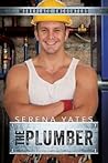 The Plumber by Serena Yates