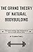 The Grand Theory of Natural Bodybuilding: The most cutting-edge Research on how to build Muscle ASAP