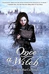 Once a Witch by Carolyn MacCullough
