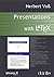 Presentations with LaTeX: W...