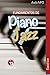 Fundamentos de Piano Jazz (Spanish Edition)