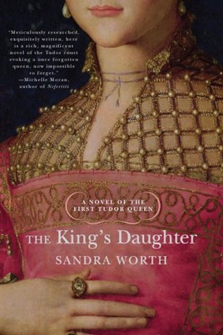 The King's Daughter. A Novel of the First Tudor Queen (Paperback)