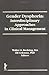 Gender Dysphoria by Walter O. Bockting