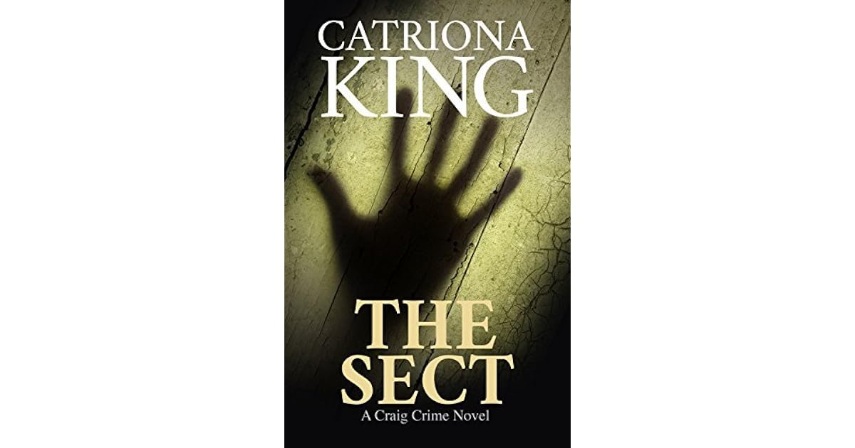 The Sect Craig Crime Series 11 By Catriona King