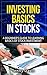 Investing Basics in Stocks: Beginner’s Guide to Learn Basics of Stock Investment