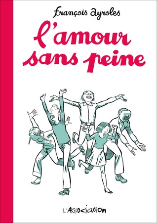 L’Amour sans peine