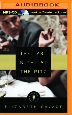 Last Night at the Ritz, The (Nancy Pearl’s Book Lust Rediscoveries)