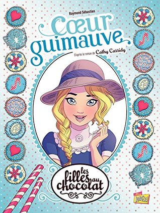 Cœur Guimauve (Les filles au chocolat - BD, #2)