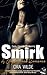 Smirk by Ora Wilde