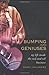 Bumping Into Geniuses: My L...