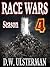 RACE WARS: Season 4 (Episodes 19-24)