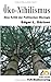 Öko Nihilismus: Eine Kritik der Politischen Ökologie