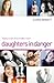 Daughters in Danger: Helping Our Girls Thrive in Today's Culture