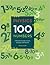 Physics in 100 Numbers: A Numerical Guide to Facts, Formulas and Theories