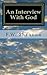 An Interview With God by F.W. Shannon