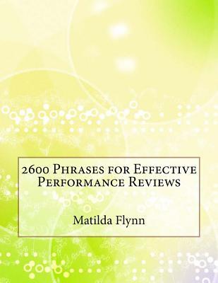 2600 Phrases for Effective Performance Reviews