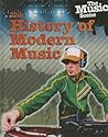 The History of Modern Music (The Music Scene)