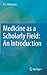Medicine as a Scholarly Field: An Introduction